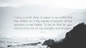 155597-bren-brown-quote-i-carry-a-small-sheet-of-paper-in-my-wallet-that